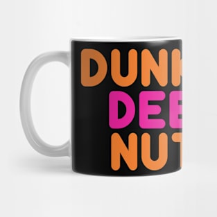 Dunkin' Deez Nuts Mug